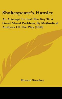 Analysis of hamlets morality hamlet moral truth